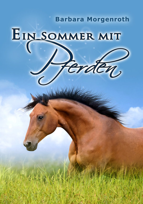 Ein Sommer mit Pferden